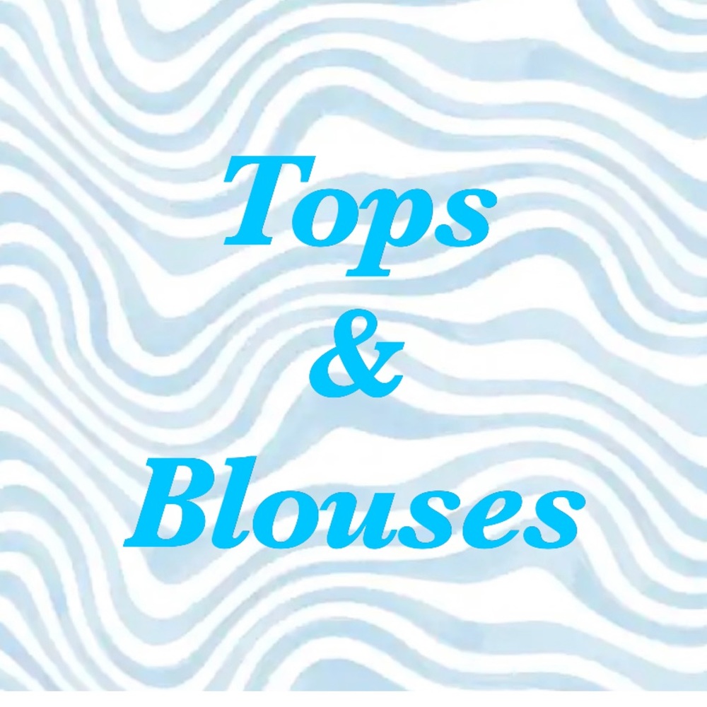 Tops and blouses